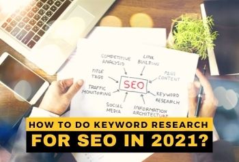 How To Do Keyword Research For SEO In 2021?